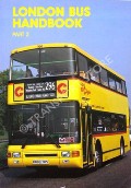 Book cover of London Bus Handbook  by KING, Nicholas; LLOYD, Colin; GRIMES, Keith & STEWART, David